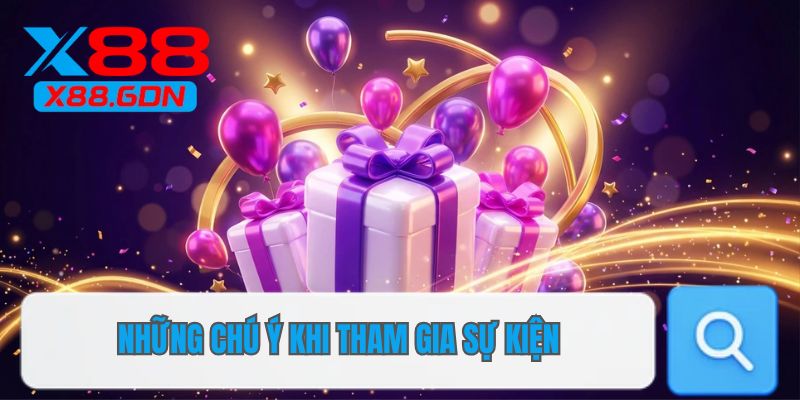 Những chú ý khi tham gia sự kiện